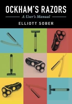 Ockham's Razors: A User's Manual (Paperback)