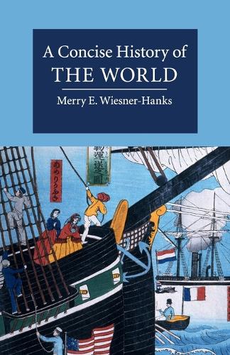 A Concise History of the World - Merry E. Wiesner-Hanks