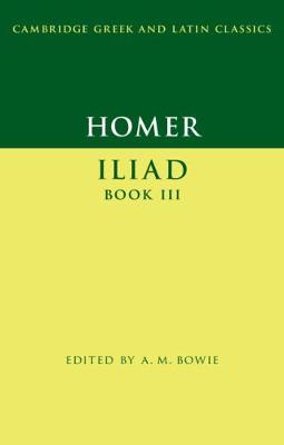 Cambridge University Press Homer, Iliad Book Iii