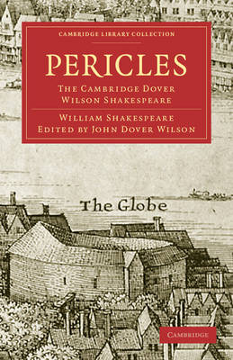 Pericles, Prince of Tyre: The Cambridge Dover Wilson Shakespeare (Paperback)