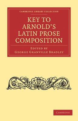 Cambridge University Press Key To Arnold's Latin Prose Composition