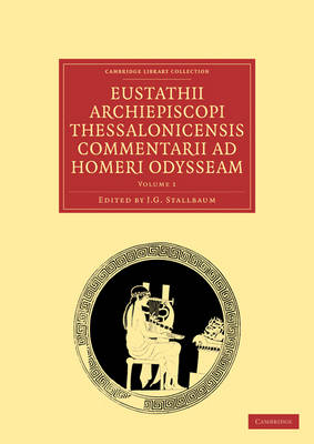 Eustathii Archiepiscopi Thessalonicensis Commentarii ad Homeri Odysseam - Eustathii Archiepiscopi Thessalonicensis Commentarii ad Homeri Odysseam 2 Volume Paperback Set (Paperback)