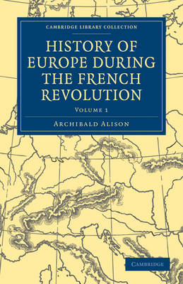 History of Europe during the French Revolution - History of Europe during the French Revolution 10 Volume Paperback Set (Paperback)