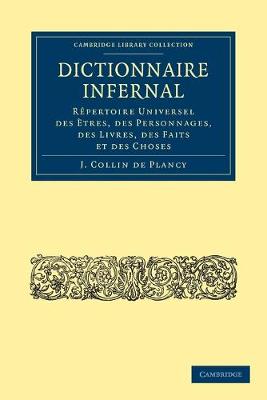 Dictionnaire Infernal - Jacques-Albin-Simon Collin de Plancy