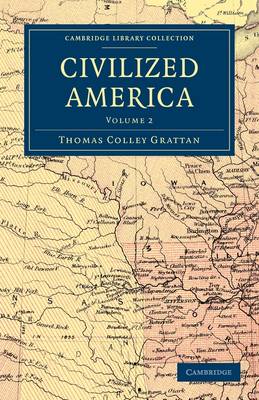 Civilized America - Cambridge Library Collection - North American History (Paperback)