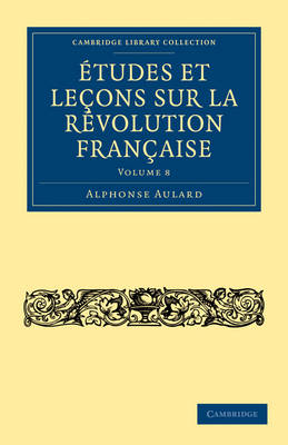Etudes et lecons sur la Revolution Francaise - Etudes et lecons sur la Revolution Francaise 8 Volume Set (Paperback)