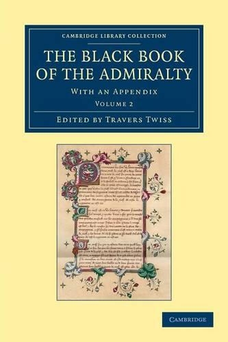 The Black Book of the Admiralty: With an Appendix - Cambridge Library Collection - Rolls (Paperback)