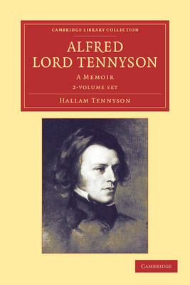 Alfred, Lord Tennyson 2 Volume Set: A Memoir - Cambridge Library Collection - Literary  Studies