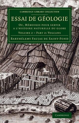 Essai de geologie: Ou, Memoires pour servir a l'histoire naturelle du globe - Essai de geologie 2 Volume Set in 3 pieces Volume 1 (Paperback)