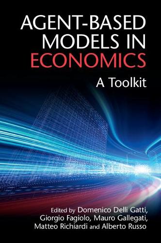 Agent-Based Models in Economics: A Toolkit (Paperback)