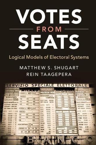 Votes from Seats: Logical Models of Electoral Systems (Paperback)