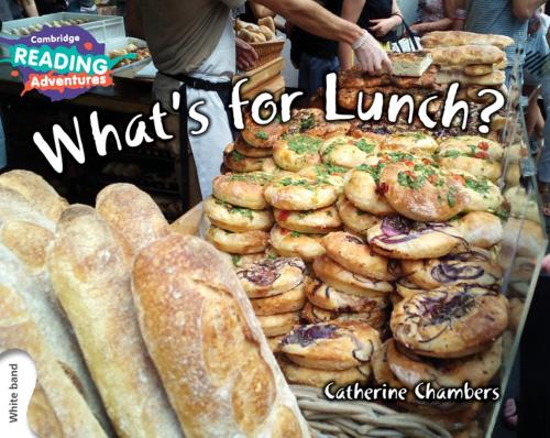 Cambridge Reading Adventures: What's for Lunch? White Band (Paperback)