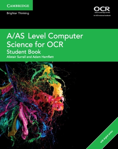 A/AS Level Computer Science for OCR Student Book with Cambridge Elevate Enhanced Edition (2 Years) - A Level Comp 2 Computer Science OCR
