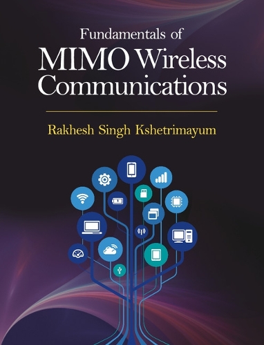 Fundamentals of MIMO Wireless Communications (Hardback)