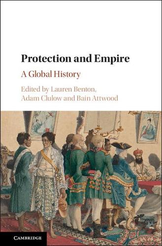 Protection and Empire: A Global History (Hardback)