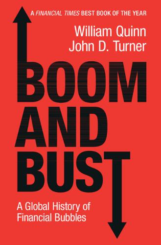 Boom and Bust: A Global History of Financial Bubbles (Hardback)