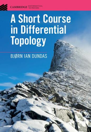 Cambridge Mathematical Textbooks: A Short Course in Differential Topology (Hardback)