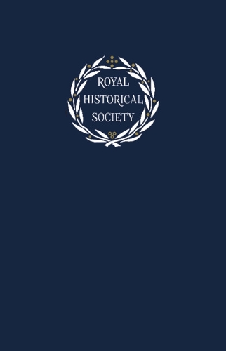 Royal Historical Society Transactions Transactions of the Royal Historical Society: Volume 27 (Hardback)