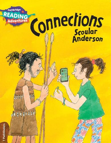 Cambridge Reading Adventures: Connections 1 Pathfinders (Paperback)