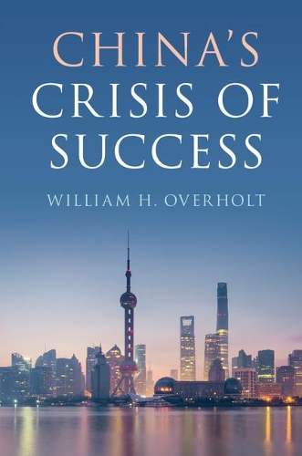 China's Crisis of Success (Paperback)