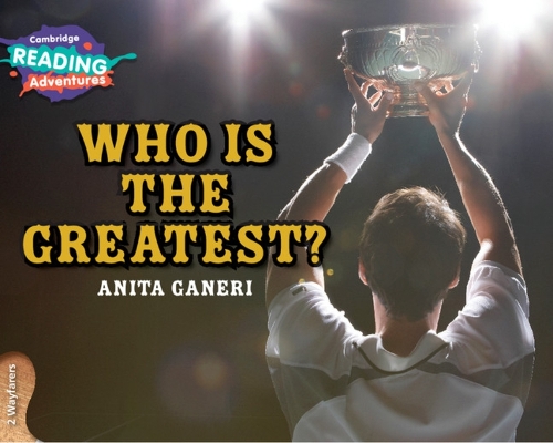 Who is the Greatest? 2 Wayfarers - Cambridge Reading Adventures (Paperback)