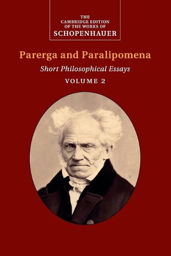 Cambridge University Press Schopenhauer, Parerga And Paralipomena, Volume 2