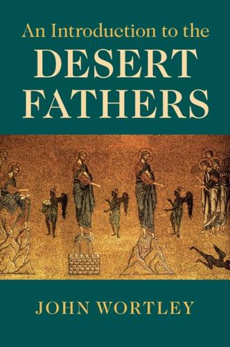 An Introduction to the Desert Fathers (Paperback)