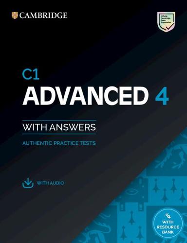 C1 Advanced 4 Student's Book with Answers with Audio with Resource Bank: Authentic Practice Tests - CAE Practice Tests (Multiple items)