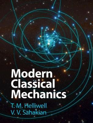 Modern Classical Mechanics (Hardback)
