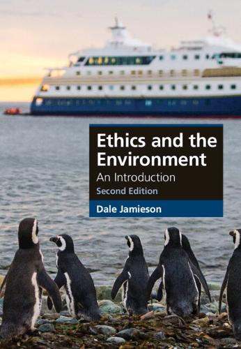 Dale Jamieson Ethics and the Environment