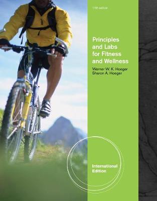 Principles and Labs for Fitness and Wellness, International Edition (Paperback)