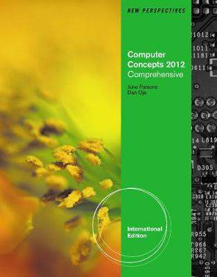 New Perspectives on Computer Concepts 2012: Comprehensive, International Edition