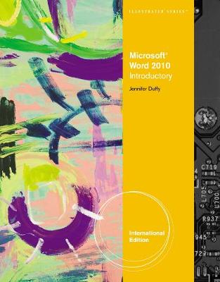 Microsoft (R) Word 2010: Illustrated Introductory, International Edition (Paperback)
