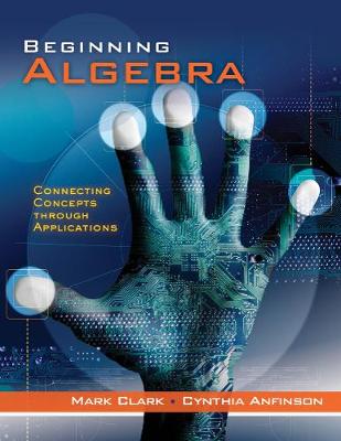 Student Workbook for Clark/Anfinson's Beginning Algebra: Connecting Concepts Through Applications (Paperback)