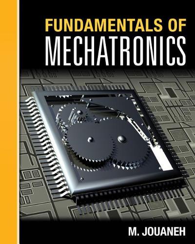 Fundamentals of Mechatronics (Hardback)