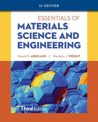Essentials of Materials Science & Engineering, SI Edition (Paperback)