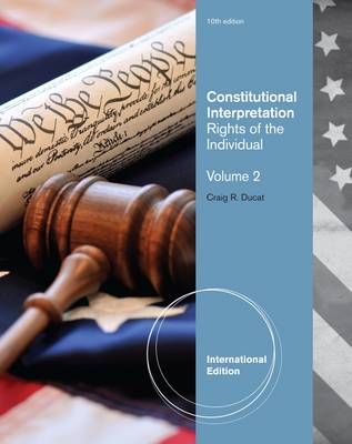 Constitutional Interpretation: Volume 2: Rights of the Individual (Paperback)