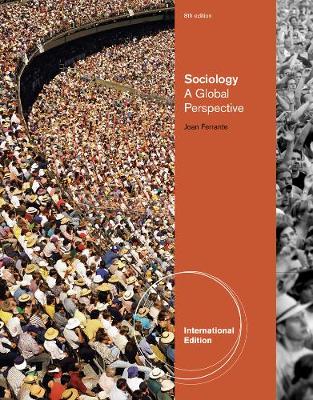 Sociology: A Global Perspective, International Edition (Paperback)