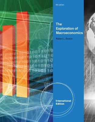 The Exploration of Macroeconomics, International Edition (Paperback)