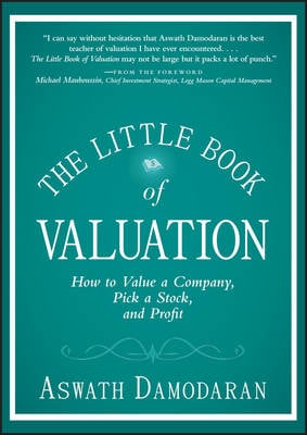 The Little Book of Valuation - Aswath Damodaran