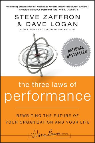 The Three Laws of Performance - Steve Zaffron