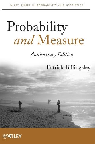 Probability and Measure - Wiley Series in Probability and Statistics (Hardback)