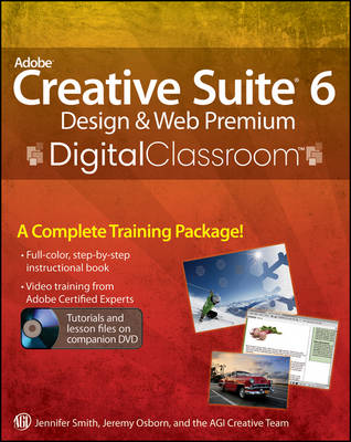 Adobe Creative Suite 6 Design & Web Premium Digital Classroom - Digital Classroom (Paperback)
