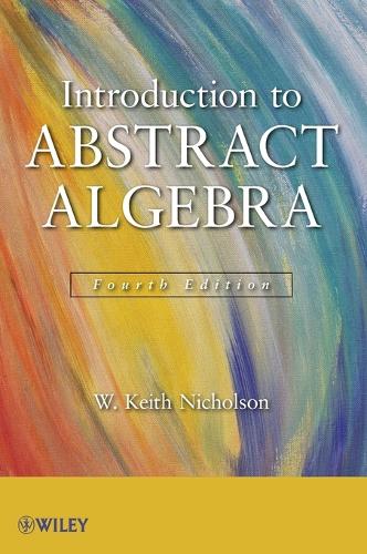 Introduction to Abstract Algebra (Hardback)