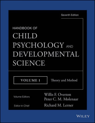 Handbook of Child Psychology and Developmental Science: Theory and Method (Hardback)