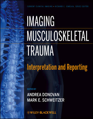 Imaging Musculoskeletal Trauma By Andrea Donovan, Mark E. Schweitzer ...