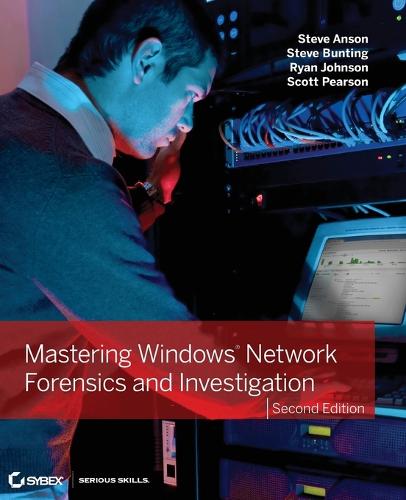 Mastering Windows Network Forensics and Investigation (Paperback)