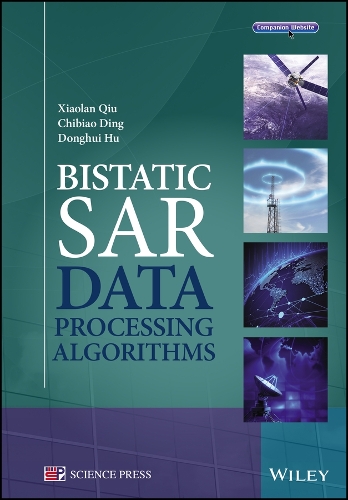 Bistatic SAR Data Processing Algorithms (Hardback)