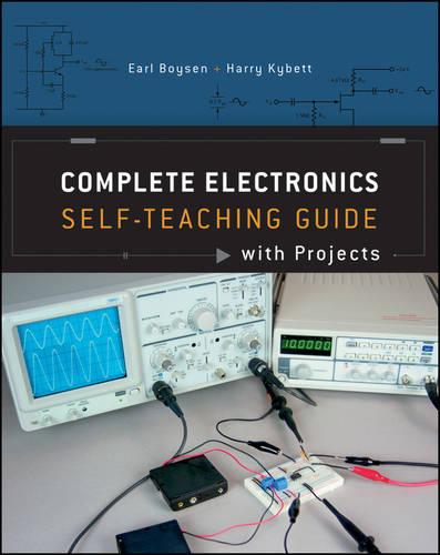 Complete Electronics Self-Teaching Guide with Projects (Paperback)