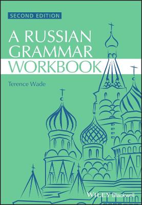 Russian Grammar Workbook - Blackwell Reference Grammars (Paperback)